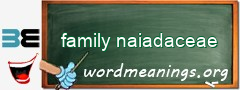 WordMeaning blackboard for family naiadaceae